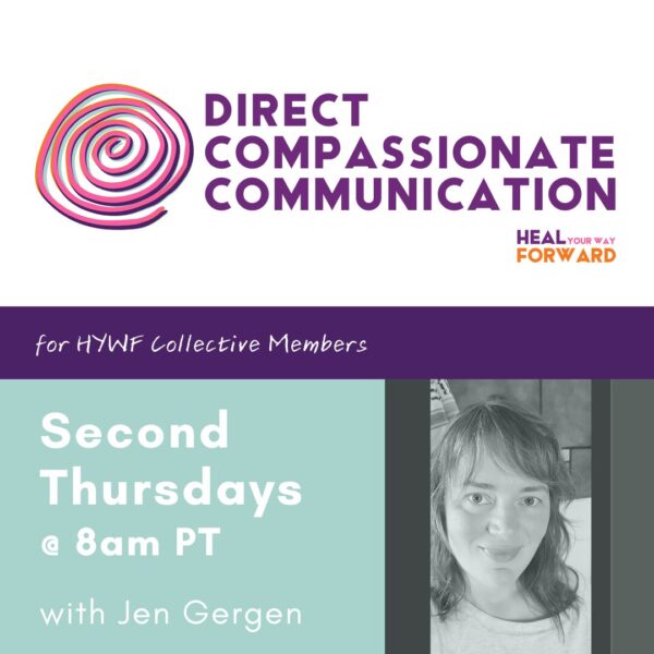 Direct Compassionate Communication: Monthly (Second Thursdays)