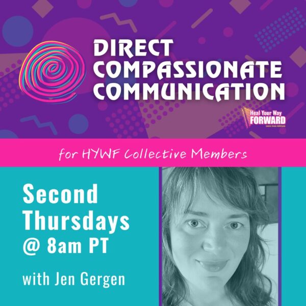 Direct Compassionate Communication: Monthly (Second Thursdays)