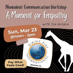 NVC Workshop: A Moment for Empathy (Sun, Mar 23rd)