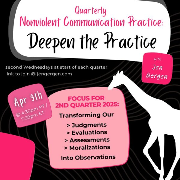 Quarterly NVC: Deepen the Practice (Apr 9th)
