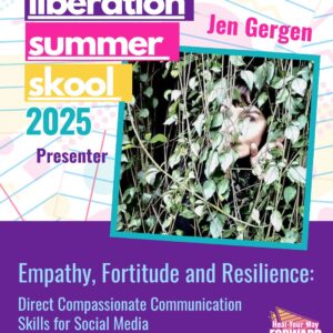 Liberations Summer Skool (cohorts in June, July, August)