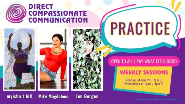 Direct Compassionate Communication: Weekly (Mondays & Wednesdays)